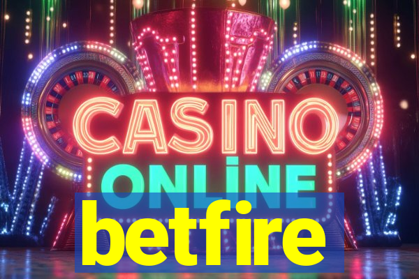 betfire