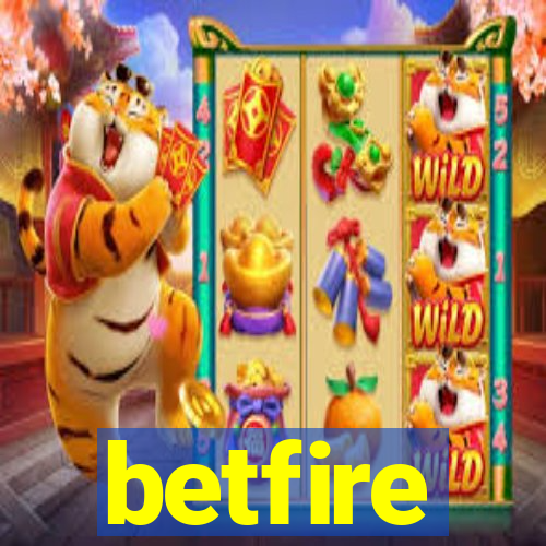 betfire