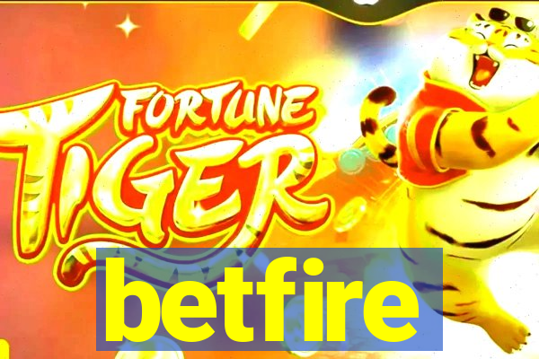 betfire