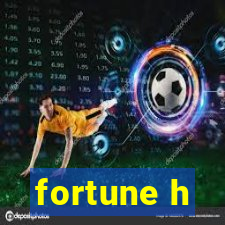 fortune h