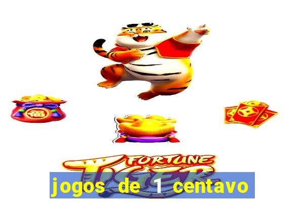 jogos de 1 centavo vai de bet