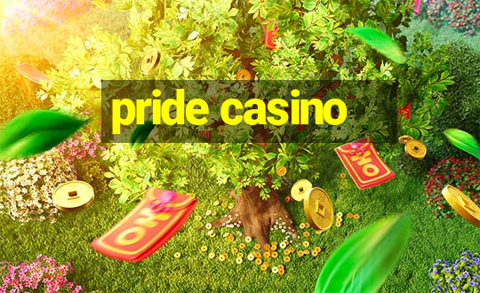 pride casino