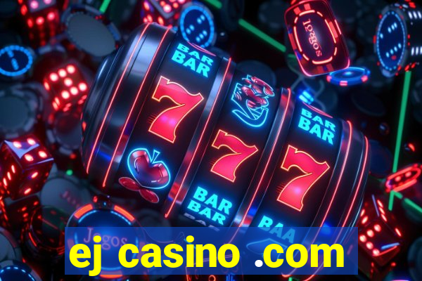 ej casino .com