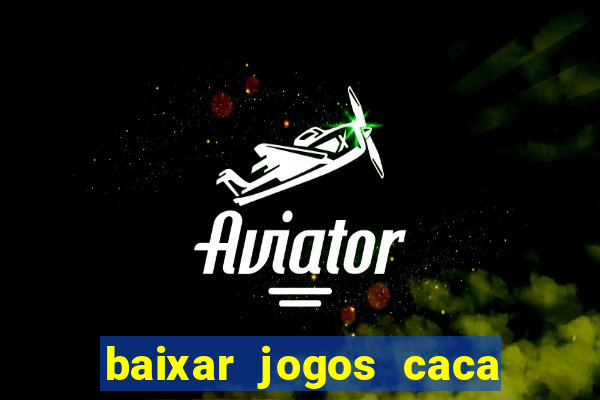 baixar jogos caca niquel gratis