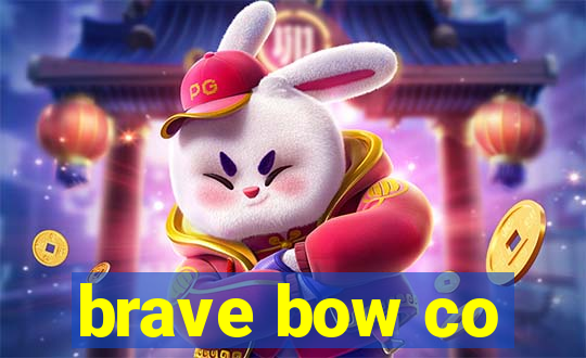 brave bow co