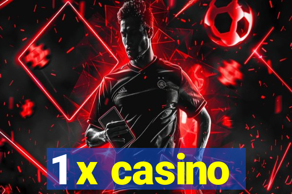 1 x casino