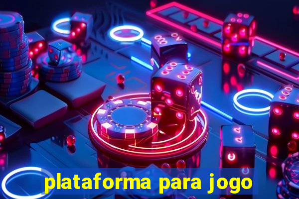 plataforma para jogo