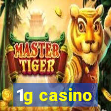 1g casino