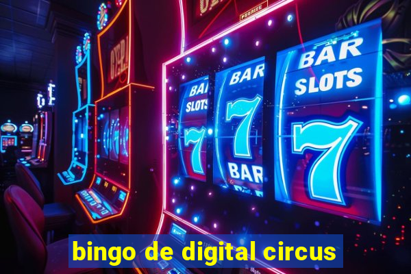 bingo de digital circus