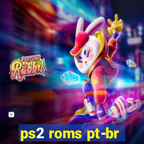 ps2 roms pt-br