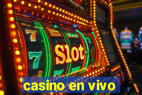 casino en vivo