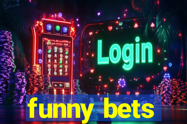 funny bets