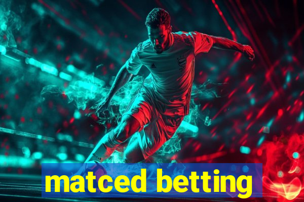 matced betting