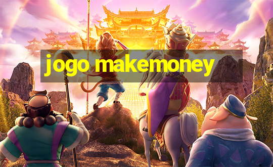 jogo makemoney