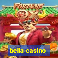 bella casino