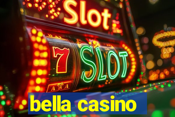 bella casino