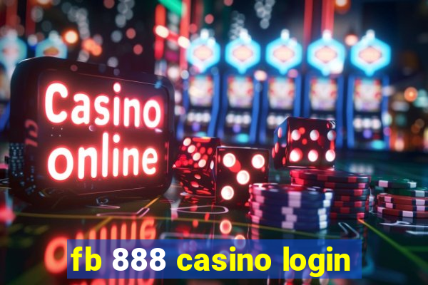 fb 888 casino login