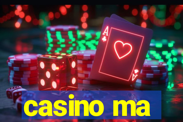 casino ma