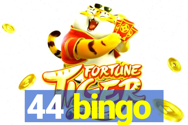 44 bingo