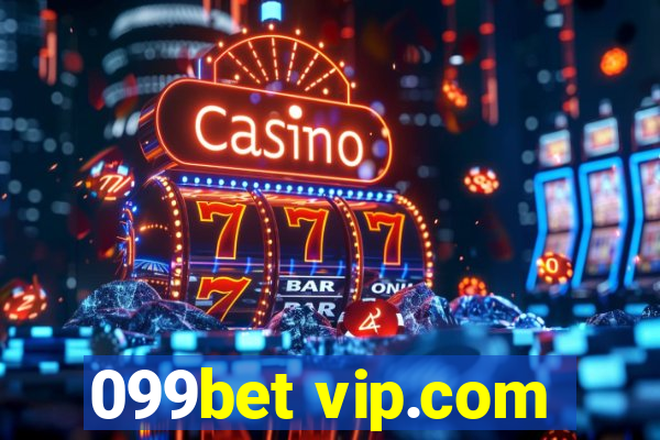 099bet vip.com