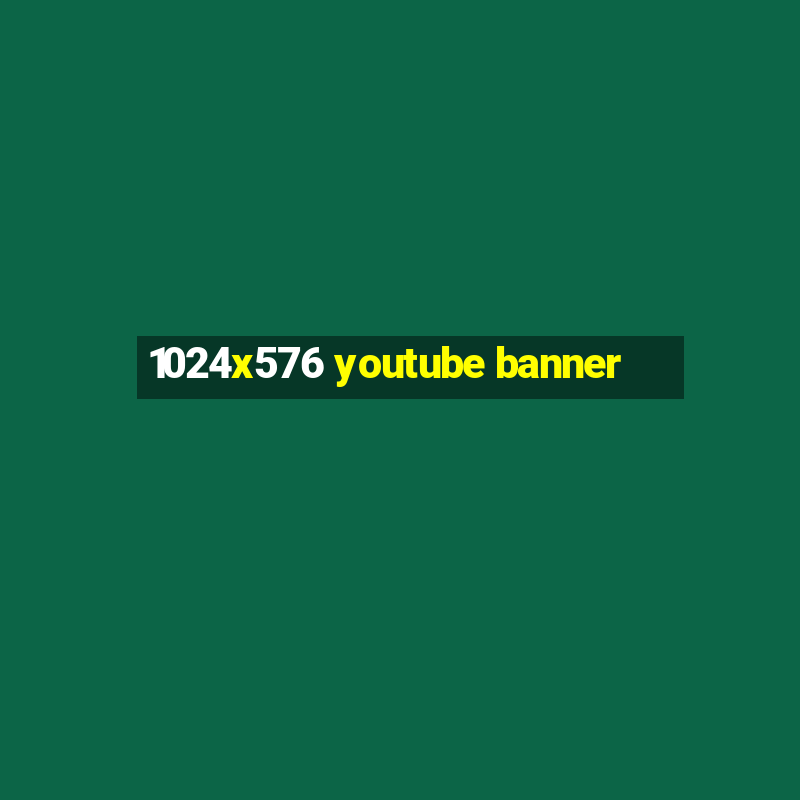 1024x576 youtube banner