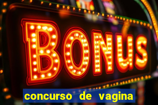 concurso de vagina mais bonita