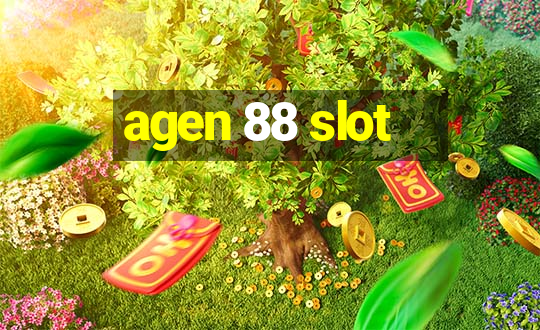 agen 88 slot