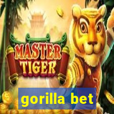 gorilla bet