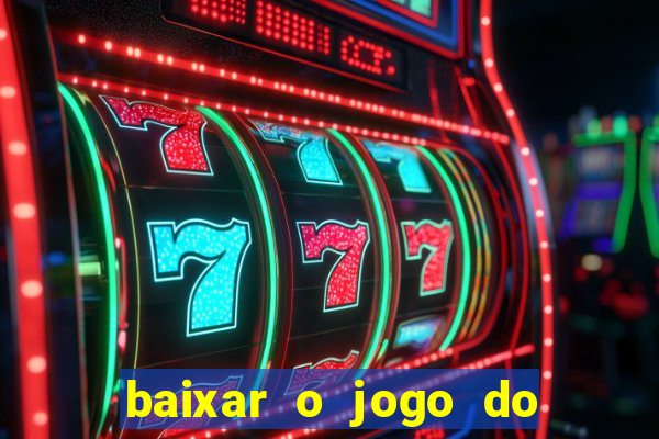 baixar o jogo do ca?a níquel