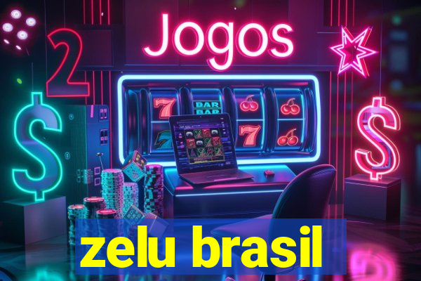 zelu brasil