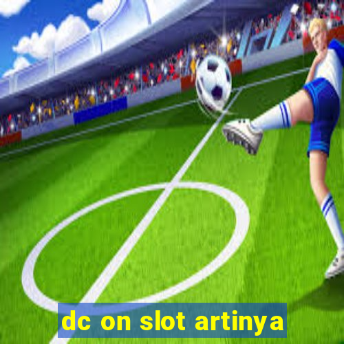 dc on slot artinya