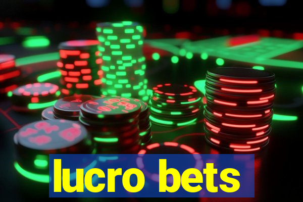 lucro bets