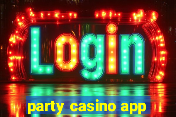 party casino app