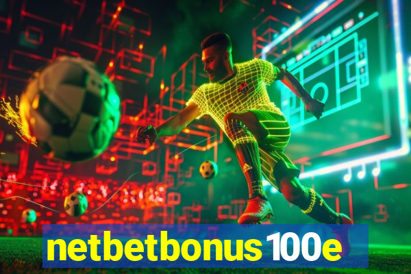 netbetbonus100e