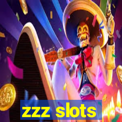 zzz slots