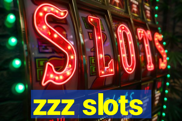 zzz slots