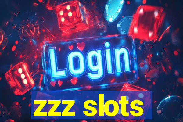 zzz slots