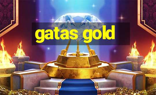 gatas gold