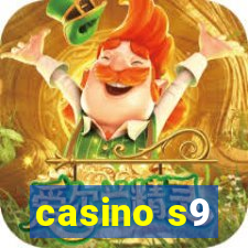 casino s9