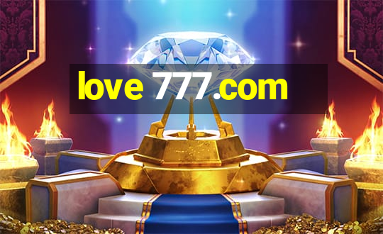 love 777.com