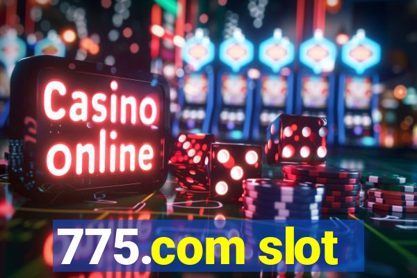 775.com slot