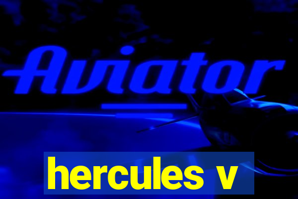 hercules v