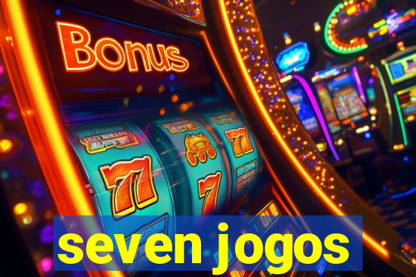 seven jogos