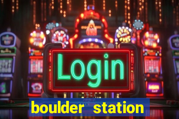 boulder station casino vegas