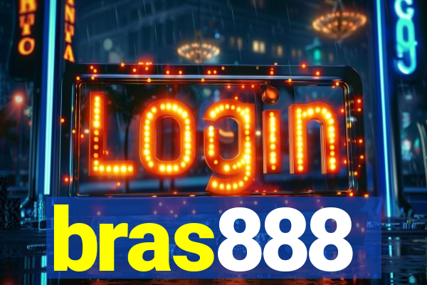 bras888