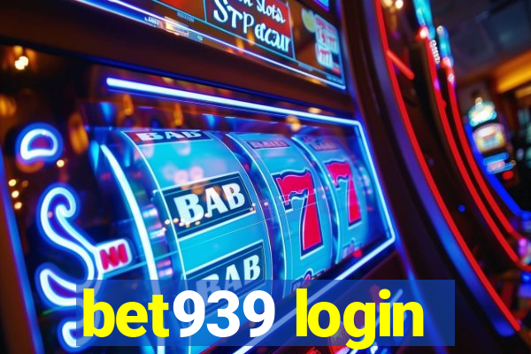 bet939 login