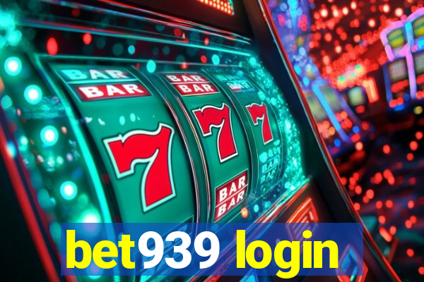 bet939 login