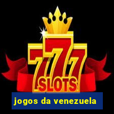 jogos da venezuela