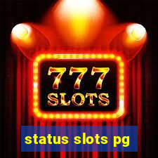 status slots pg