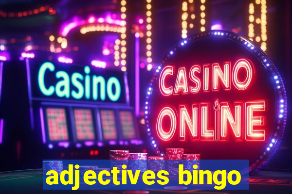 adjectives bingo